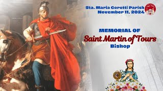 November 11 2024  Memorial of Saint Martin of Tours Bishop [upl. by Lehcir]