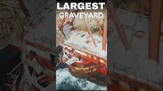 Exploring the Worlds Largest Ship Graveyards trending sea facts video grave shorts sky [upl. by Jessika130]