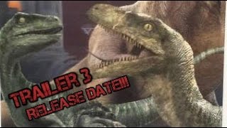 Jurassic World Trailer 3 Release Date [upl. by Senilec]