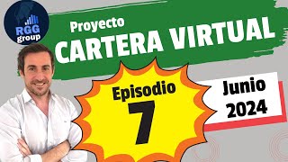 💥Proyecto CARTERA VIRTUAL💥✅Episodio 7✅ Armado de cartera a largo plazo de forma dinamica mensual [upl. by Enniotna21]