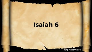 ISAIAH 6  THE VISION AND THE CALL OF ISAIAH [upl. by Balcke323]