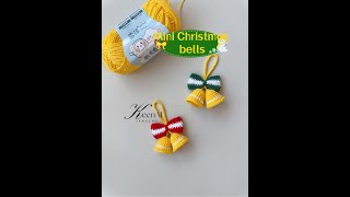 Crochet mini Christmas bells [upl. by Lionello]