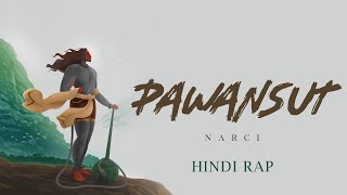 Pawansut  Narci  Hindi Rap Song  Prod By Narci [upl. by Htur]