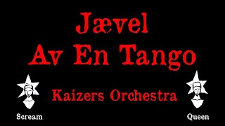 Kaizers Orchestra  Jævel av en tango  Karaoke [upl. by Corney]