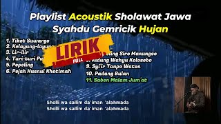 PLAYLIST SHOLAWAT JAWA FULL LIRIK  TIKET SUWARGO [upl. by Nisse]