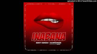 Eddy Kenzo X Harmonize – Inabana Official Audio [upl. by Obed]