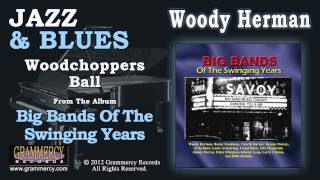 Woody Herman  Woodchoppers Ball [upl. by Etrem]