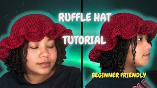 Crochet Ruffle Hat Tutorial  Beginner Friendly Step by Step  Bucket Hat  Detailed [upl. by Wayland]