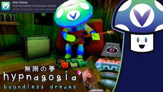 Vinesauce Vinny  Hypnagogia 無限の夢 Boundless Dreams PART 1 [upl. by Fong296]