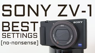 Best Settings for the Sony ZV1 [upl. by Flo]