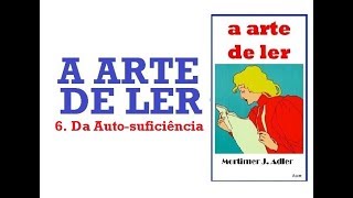 A Arte de Ler  6 Da Autoeficiência 0718 [upl. by Adiaz]