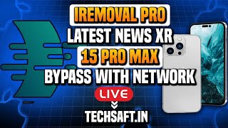 iRemoval PRO latest news Xr  15 Pro Max Bypass With Network  TechSaftin Mobile Flash Filesquot 🔥 [upl. by Linker]