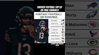 Fantasy Football Top 32 QB FINAL Rankings [upl. by Anavahs]