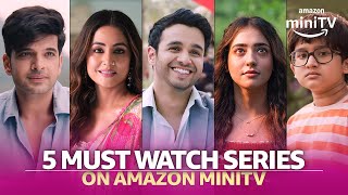 Top 5 Latest Hindi Web Series On Amazon miniTV 2024  Hina Khan Karan Kundrra Ritvik Sahore [upl. by Delaney]