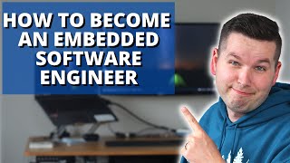 How To Become An Embedded Software Engineer [upl. by Anirtep321]