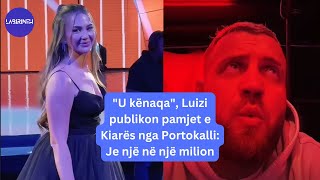 quotU kënaqaquot Luizi publikon pamjet e Kiarës nga Portokalli Je një në një milion [upl. by Murry]