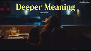 THAISUB Deeper Meaning  Ally Salort แปลไทย [upl. by Ragde158]