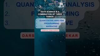 Data science is combination of 3 Quantitative analysis Programming Narrative  Darshan Somashekar [upl. by Carothers173]