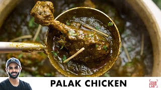 Palak Chicken Recipe  Dhaba Style Saag Wala Chicken  ढाबा जैसा पालक चिकन  Chef Sanjyot Keer [upl. by Lilac]