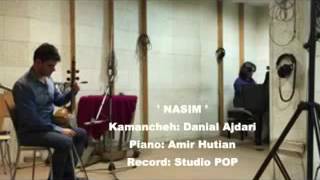 كمانچه  پيانو آهنگ ارمنى quot نسيم quot Kamancheh  piano Armenian song Nasim [upl. by Yenohtna261]