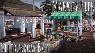 Market Pier  Siltburrow Bay  Sims 4 Speed Build [upl. by Leilani]