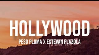 HOLLYWOOD Peso PlumaEstevan Plazola [upl. by Ladiv]