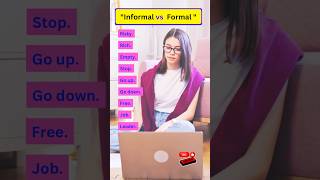 Informal English vs formal English  englishspeakingpractice english trending viralvideo [upl. by Kitchen32]