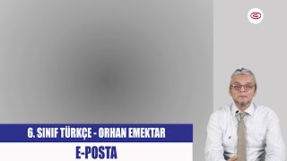 EPOSTA  6SINIF TÜRKÇE  EĞİTİM TOKAT TV [upl. by Eatnuhs]