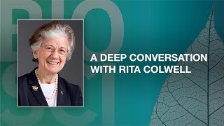 A Deep Conversation with Rita Colwell [upl. by Acile]