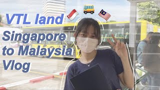 vlog  tips  Vaccinated Travel LaneVTL land  Singapore to Malaysia under Covid 从新加坡回马来西亚 🚌🏡 [upl. by Philippe]