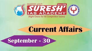 Current Affairs  SEPTEMBER30  Suresh IAS Academy [upl. by Fulcher]