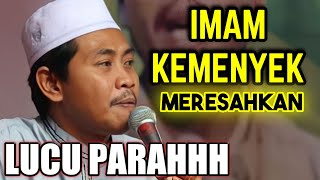 Ceramah Paling Kocak IMAM KEMENYEK MERESAHKAN 🤣🤣  Kh Anwar Zahid Lucu Parah [upl. by Adamik]