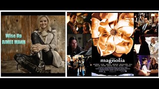 Wise Up AIMEE MANN  1999  HQ  Magnolia [upl. by Adriell986]