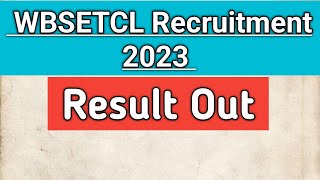 WBSETCL Result Out 2023  Office executive Junior executive Engineer Result Out  Full Details [upl. by Sherj]