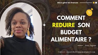 7 astuces pour réduire son budget alimentaire   Sagesse K [upl. by Colon609]