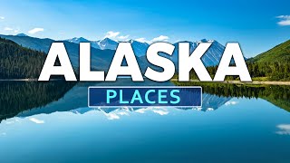 Top 10 Best Places to Visit in Alaska  Travel Video 2023 [upl. by Nyladam]