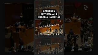 🚨SENADO APRUEBA REFORMA🚨 a la GUARDIA NACIONAL para ser CONTROLADA por la SEDENA🪖 [upl. by Sherburn]