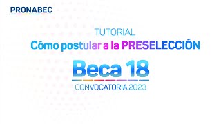 Beca 182023 Tutorial de postulación para la preselección [upl. by Oregolac]