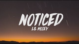 Lil Mosey  Noticed Lyrics [upl. by Haisej92]