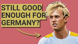 Are Felix Nmecha and Julian Brandt still good enough to play for Germany [upl. by Doykos8]