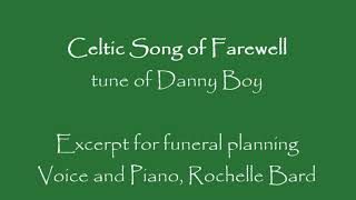 Celtic Song of farewell tune of Danny Boy [upl. by Inanaup]