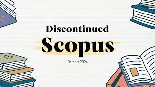 Discontued Scopus October 2024 [upl. by Jephthah261]