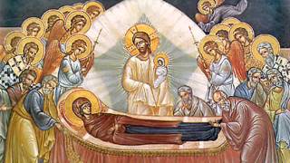 Dormition Hymns 14 تراتيل رقاد والدة الإله [upl. by Tunnell]