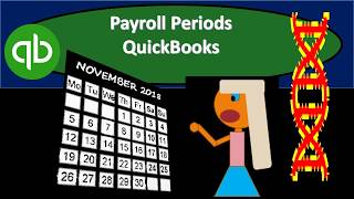 Payroll Periods QuickBooks [upl. by Aivyls]