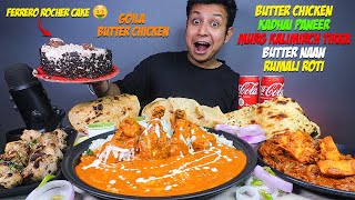 Goilas Butter Chicken Kadhai Paneer Ferrero Rocher Cake Murg Kalimirch Tikka with Naan amp Rice [upl. by Butta807]