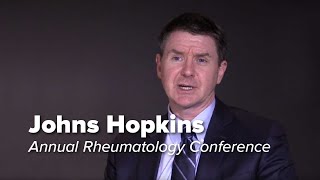 Johns Hopkins Rheumatology Continuing Medical Education Conference [upl. by Frear]