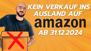 Kein Amazon Verkauf außerhalb von Deutschland ab dem 31122024 [upl. by Arretal579]