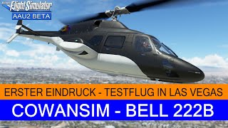 CowanSim Bell 222B Helicopter  Erster Eindruck amp Testflug in Las Vegas ★ MSFS 2020 [upl. by Frydman]