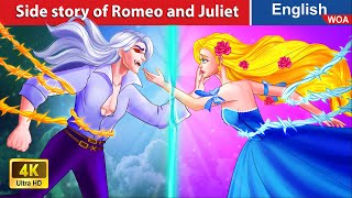 Side story of Romeo and Juliet 💔 LOVE STORY🌛 Fairy Tales in English WOAFairyTalesEnglish [upl. by Nanji970]