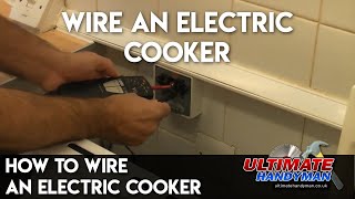 How to wire an electric cooker [upl. by Mitzl]